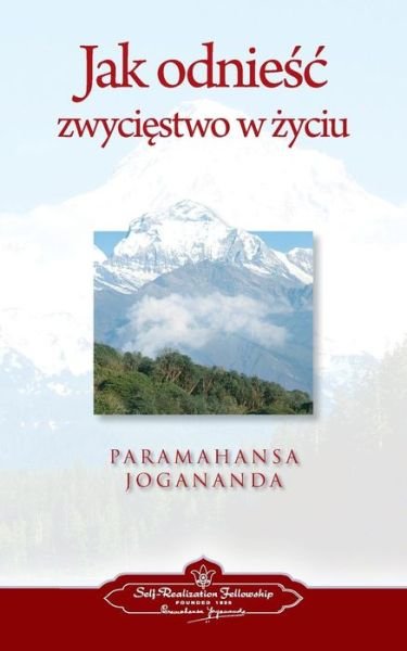 Cover for Paramahansa Yogananda · To Be Victorious in Life (Polish) (Polish Edition) (Pocketbok) [Polish edition] (2014)