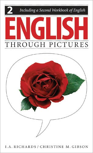 Cover for I. A. Richards · English Through Pictures, Book 2 and A Second Workbook of English (English Throug Pictures) - English Throug Pictures (Paperback Book) (2005)