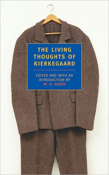 Cover for Soren Kierkegaard · The Living Thoughts Of Kierkegaard (Paperback Book) [Main edition] (1999)