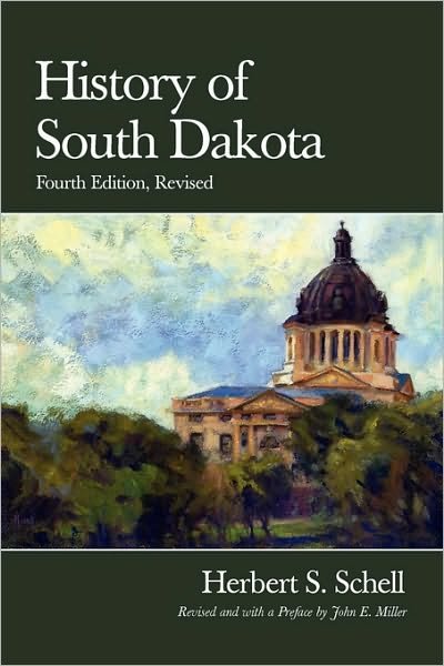Cover for Herbert S. Schell · History of South Dakota (Pocketbok) [4 Revised edition] (2004)