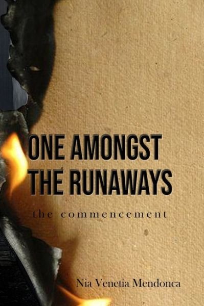 Cover for Nia Venetia Mendonca · One Amongst the Runaways (Book) (2022)