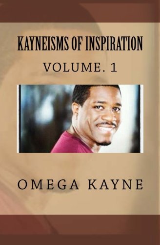 Cover for Omega Kayne · Kayneisms of Inspiration (Volume 1) (Paperback Bog) (2013)