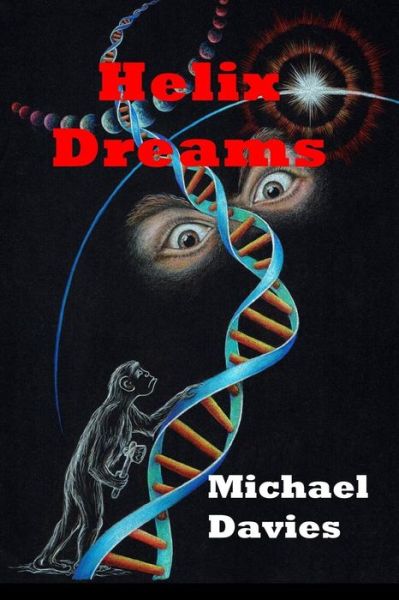 Cover for Michael Davies · Helix Dreams (Paperback Book) (2016)