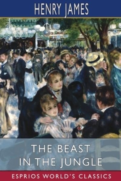 Cover for Henry James · Beast in the Jungle (Esprios Classics) (Book) (2024)