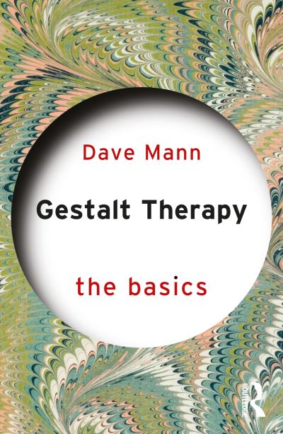 Cover for Dave Mann · Gestalt Therapy: The Basics - The Basics (Paperback Book) (2024)