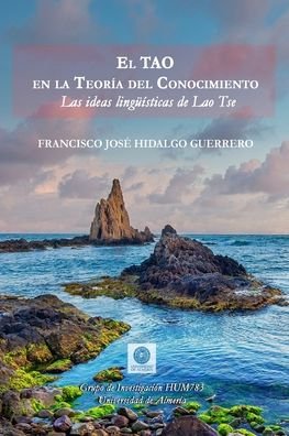 Cover for Fco Jose Hidalgo Guerrero · El Tao en la teoria del conocimiento (Taschenbuch) (2020)