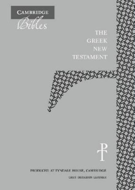 Cover for Testament  New · The Greek New Testament, Grey Imitation Leather TH512:NT: Produced at Tyndale House, Cambridge (Leather Book) (2017)