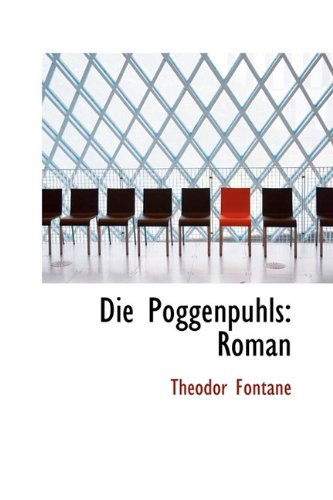 Cover for Theodor Fontane · Die Poggenpuhls: Roman (Hardcover Book) (2009)