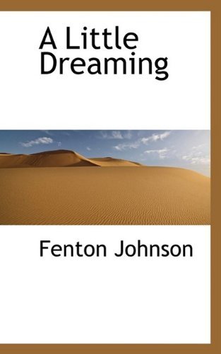 Cover for Fenton Johnson · A Little Dreaming (Pocketbok) (2009)