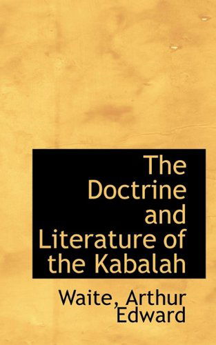 Cover for Waite Arthur Edward · The Doctrine and Literature of the Kabalah (Paperback Book) (2009)