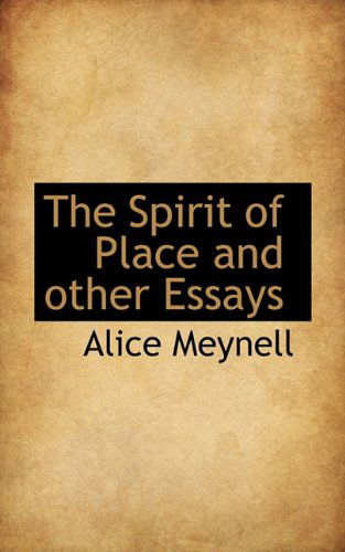 Cover for Alice Meynell · The Spirit of Place and Other Essays (Hardcover Book) (2009)