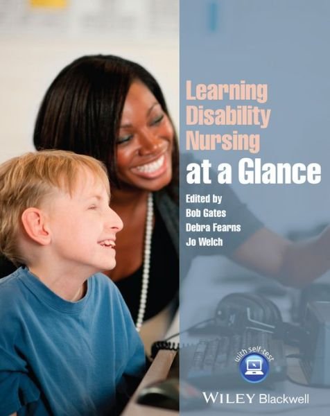 Cover for Gates, Bob (University of West London) · Learning Disability Nursing at a Glance - At a Glance (Nursing and Healthcare) (Paperback Book) (2015)