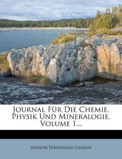 Cover for Gehlen · Journal für die Chemie und Physi (Bok)