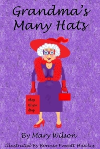 Cover for Mary Wilson · Grandma's Many Hats (Bok) (2010)