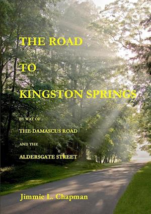 Cover for Jimmie L. Chapman · Road to Kingston Springs (Book) (2014)