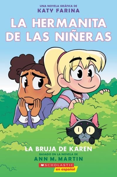 Cover for Ann M. Martin · La hermanita de las nineras #1: La bruja de Karen (Karen's Witch) - La hermanita de las nineras (Pocketbok) (2020)