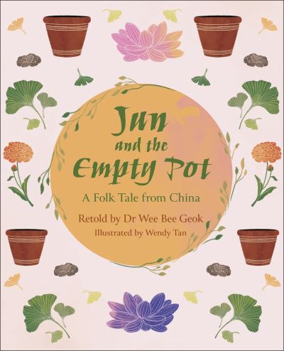 Reading Planet KS2: Jun and the Empty Pot: A Folk Tale from China - Mercury / Brown - Reading Planet: Stars to Supernova - Dr Wee Bee Geok - Books - Hachette Learning - 9781398377134 - August 18, 2023