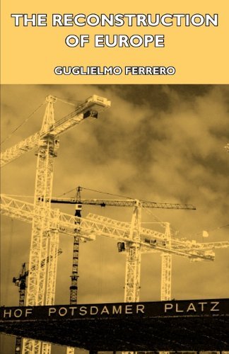 Cover for Guglielmo Ferrero · The Reconstruction of Europe (Paperback Book) (2006)