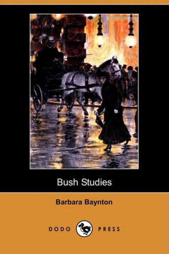 Cover for Barbara Baynton · Bush Studies (Dodo Press) (Paperback Book) (2008)