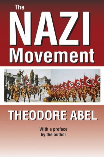 Cover for Theodore Abel · The Nazi Movement (Paperback Book) (2012)