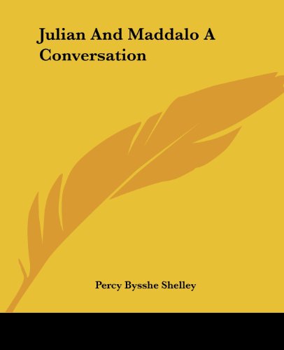 Cover for Percy Bysshe Shelley · Julian and Maddalo a Conversation (Paperback Book) (2004)