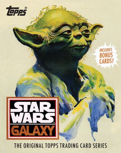 Cover for The Topps Company · Star Wars Galaxy: The Original Topps Trading Card Series (Hardcover Book) (2016)