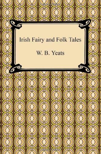 Cover for William Butler Yeats · Irish Fairy and Folk Tales (Taschenbuch) (2010)