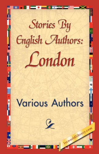 Stories by English Authors: London (Inbunden Bok) (2007)