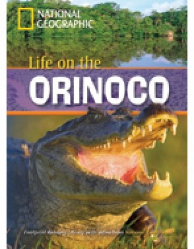 Life on the Orinoco (Book with Multi-ROM): Footprint Reading Library 800 - National Geographic - Bøker - Cengage Learning, Inc - 9781424023134 - 20. februar 2008