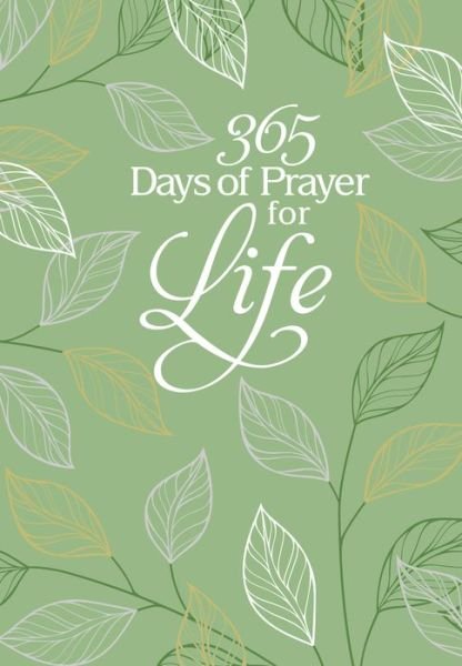 Cover for Broadstreet Publishing · 365 Days of Prayer for Life: Daily Prayer Devotional (Bog) (2020)