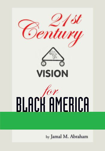 Cover for Jamal M. Abraham · 21st Century Vision for Black America (Paperback Book) (2007)