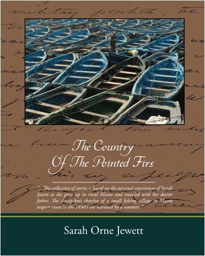 The Country of the Pointed Firs - Sarah Orne Jewett - Bücher - Book Jungle - 9781438503134 - 22. Oktober 2008