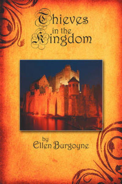 Cover for Ellen Burgoyne · Thieves in the Kingdom (Innbunden bok) (2009)