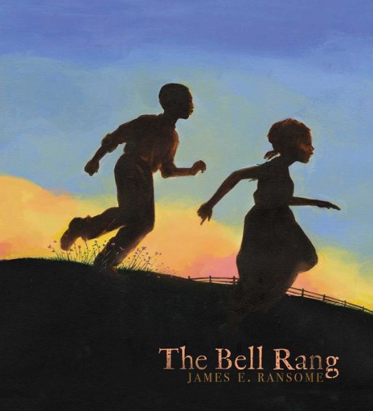 Cover for James E. Ransome · The Bell Rang (Hardcover Book) (2019)
