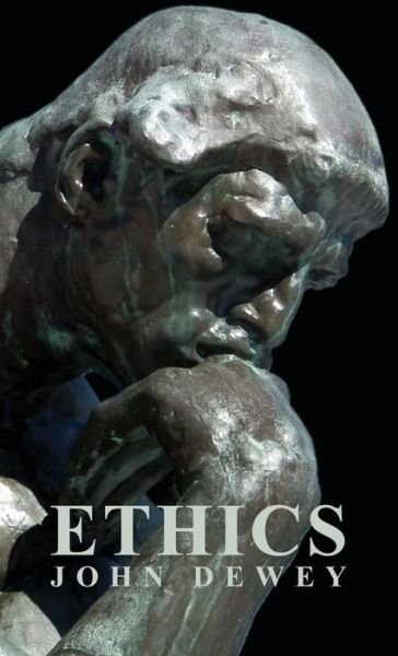 Cover for John Dewey · Ethics (Innbunden bok) [Revised edition] (2008)