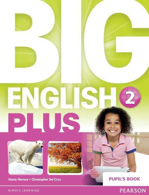 Cover for Mario Herrera · Big English Plus 2 Pupil's Book - Big English (Paperback Book) (2015)