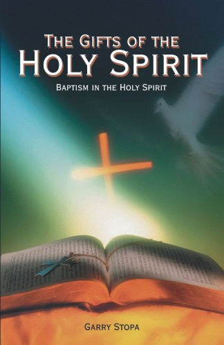 Cover for Garry Stopa · The Gifts of the Holy Spirit: Baptism in the Holy Spirit (Paperback Book) (2012)