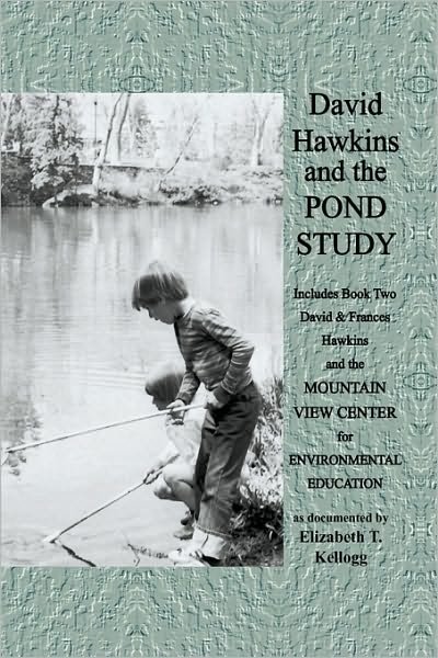 Elizabeth Kellogg · David Hawkins and the Pond Study (Gebundenes Buch) (2010)