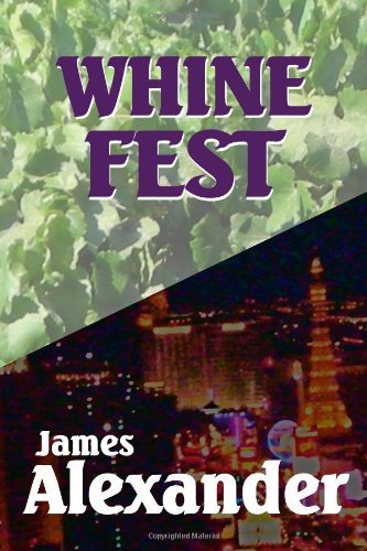 Cover for James Alexander · Whine Fest (Paperback Bog) (2010)