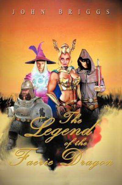 Cover for J E Briggs · The Legend of the Faerie Dragon (Pocketbok) (2011)