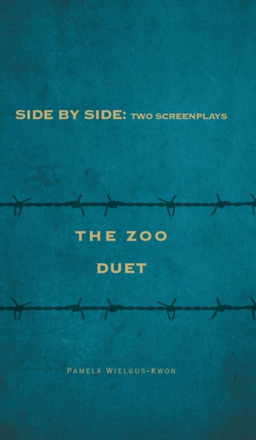 Cover for Pamela Wielgus-Kwon · Side by Side (Innbunden bok) (2017)