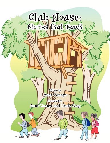 Cover for Aunt Connye · Club House: Stories That Teach (Pocketbok) (2012)