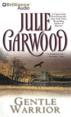 Cover for Julie Garwood · Gentle Warrior (CD) (2013)