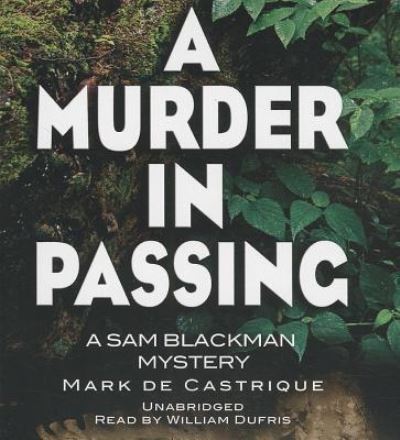 A Murder in Passing - Mark de Castrique - Music - Blackstone Audiobooks - 9781470899134 - July 2, 2013