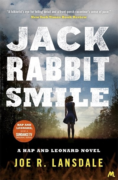 Cover for Joe R. Lansdale · Jackrabbit Smile: Hap and Leonard Book 11 - Hap and Leonard Thrillers (Taschenbuch) (2019)