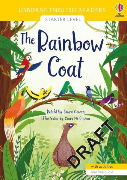 The Rainbow Coat - English Readers Starter Level - Laura Cowan - Kirjat - Usborne Publishing Ltd - 9781474990134 - torstai 29. huhtikuuta 2021