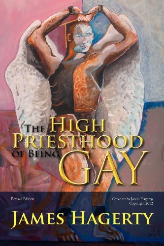Cover for James Hagerty · The High Priesthood of Being Gay (Paperback Book) (2012)