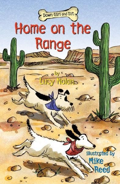 Cover for Lucy Nolan · Home on the Range - Down Girl and Sit (Paperback Book) (2014)