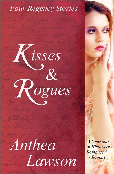 Cover for Anthea Lawson · Kisses and Rogues: Four Regency Stories (Paperback Book) (2012)