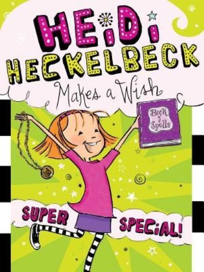 Cover for Wanda Coven · Heidi Heckelbeck makes a wish (Bog) [First Little Simon hardcover edition. edition] (2016)